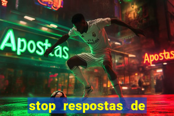 stop respostas de a a z